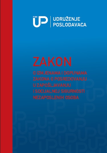 Zakon  o posredovanju u zapošljavanju i socijalnoj sigurnosti nezaposlenih osoba